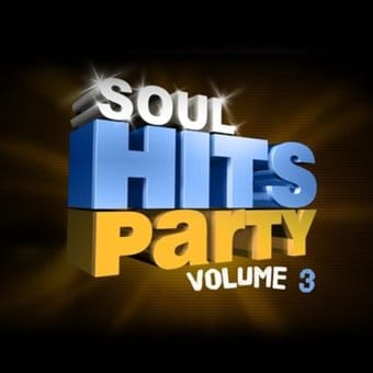 Soul Hits Party, Vol. 3