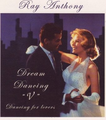 Dream Dancing, Volume 5: Dancing for Lovers