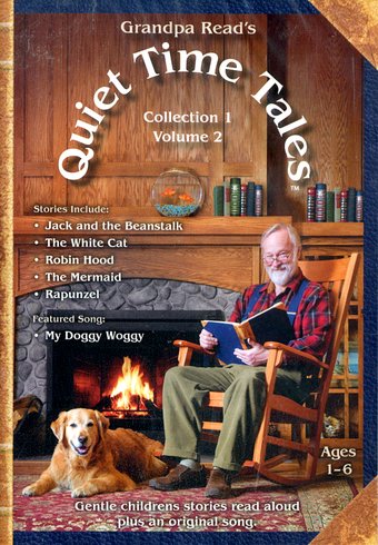 Grandpa Reads Quiet Time Tales: Collection 1,