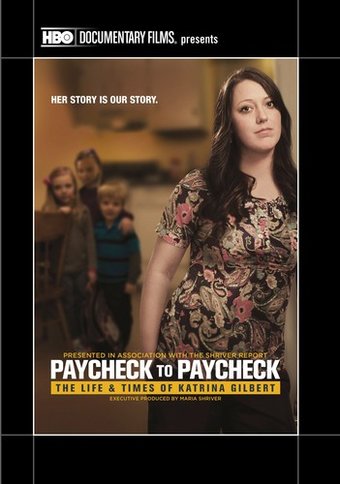 Paycheck to Paycheck: The Life & Times of Katrina