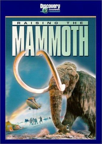 Discovery Channel - Raising the Mammoth