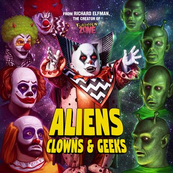 Aliens Clowns & Geeks / O.S.T.