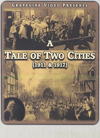 A Tale of Two Cities (1911 & 1917) (Silent)
