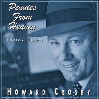 Pennies from Heaven: A Special Tribute