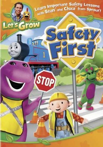 Let's Grow: Safety First