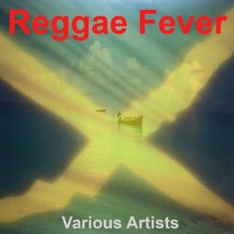 Reggae Fever [Legacy]