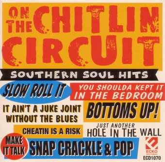 On the Chitlin Circuit: Southern Soul Hits