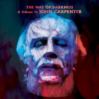 The Way of Darkness: A Tribute to John Carpenter