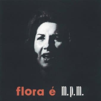 Flora ‚ M.P.M. [Bonus Tracks]