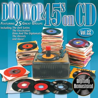 Doo Wop 45s On CD, Volume 22