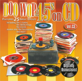 Doo Wop 45s On CD, Volume 23