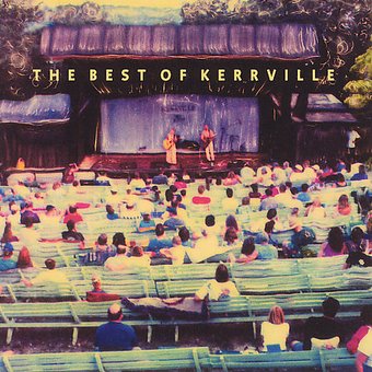 Kerrville Folk Festival: The Best of Kerrville