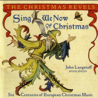 Sing We Now of Christmas: Six Centuries of