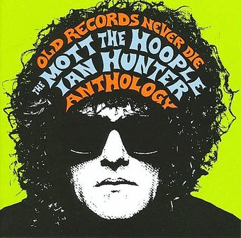 Old Records Never Die: The Mott The Hoople / Ian