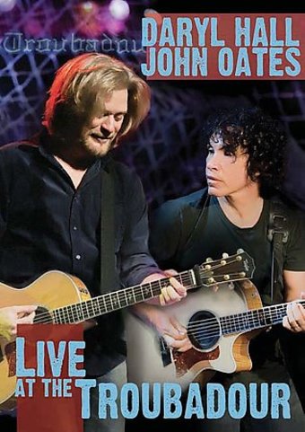 Hall & Oates - Live At The Troubadour