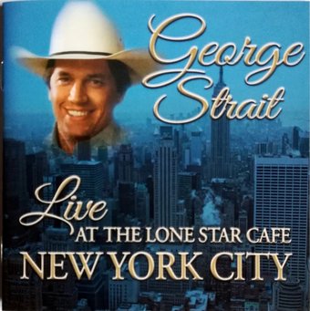 Live At The Lone Star Café, New York City