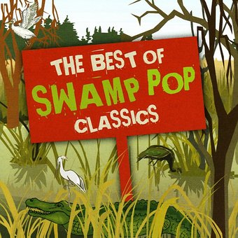 The Best of Swamp Pop Classics