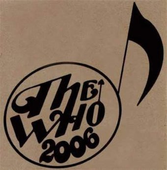 The Who - Live: San Jose, CA 11/08/06