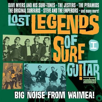 Lost Legends of Surf Guitar - Big Noise From