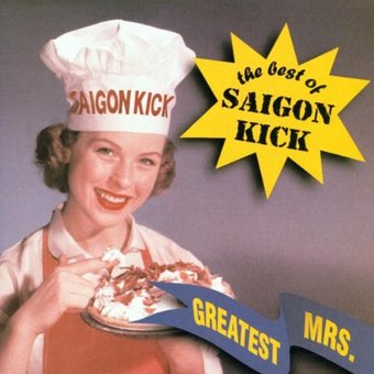 Greatest Mrs.: The Best of Saigon Kick