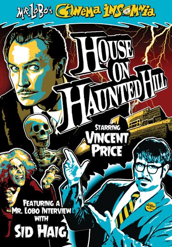 Mr. Lobo's Cinema Insomnia: House on Haunted Hill