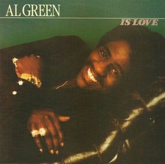 Al Green Is Love [Digipak]