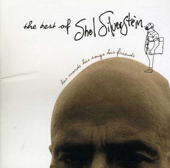 The Best of Shel Silverstein: His Words His Songs