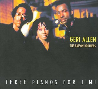 Three Pianos for Jimi [Digipak]