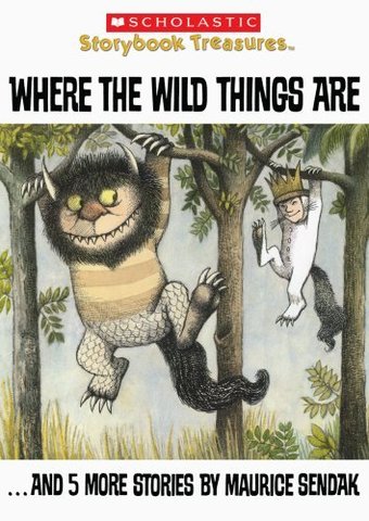 Where the Wild Things Are... And 5 More Stories