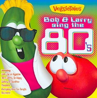 Bob & Larry Sing the 80's