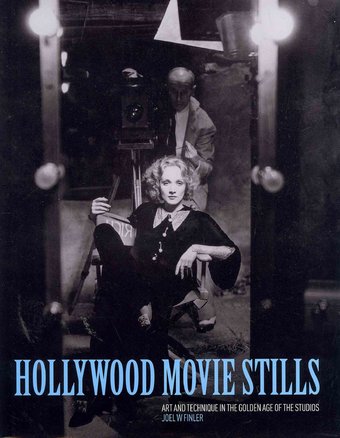 Hollywood Movie Stills: Art and Technique in the