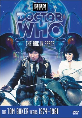 Doctor Who - #076: Ark in Space
