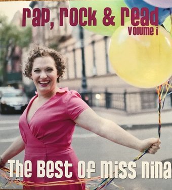 Rap, Rock & Read, Volume 1: The Best of Miss Nina