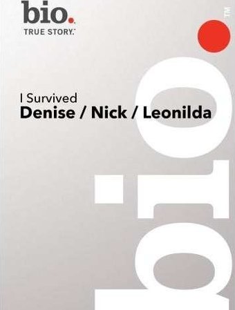 I Survived: Denise / Nick / Leonilda / (Mod)