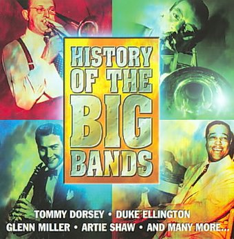 History Of The Big Bands / Various