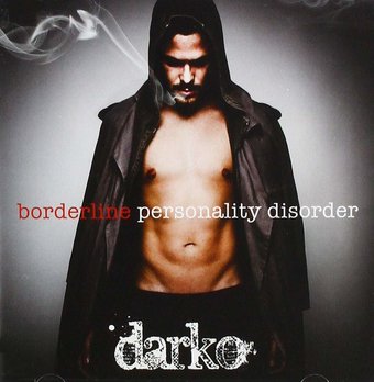 Darko-Borderline-Personality Disorder -Bonus-