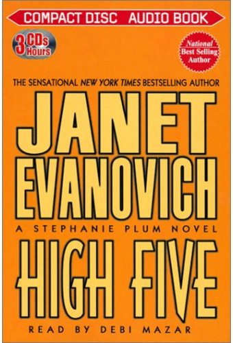 High Five by Janet Evanovich - Read by Debi Mazar