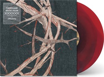 Familiar With Pain (Colv) (Ltd) (Red)