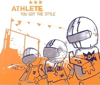 Athlete-You Got The Style 