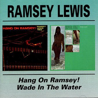 Hang on Ramsey/Wade in the Water