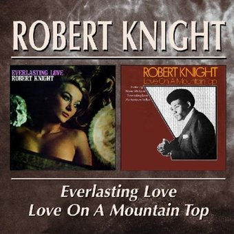 Everlasting Love/Love on a Mountain Top *