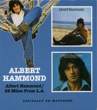 Albert Hammond/99 Miles from L.A.