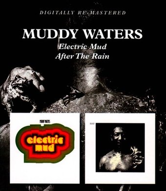 Electric Mud/After the Rain