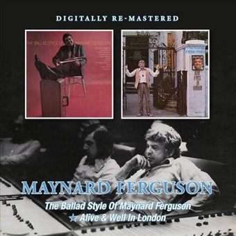 The Ballad Style of Maynard Ferguson / Alive &