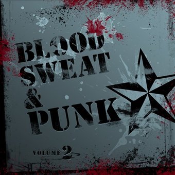 Blood, Sweat & Punk, Volume 2
