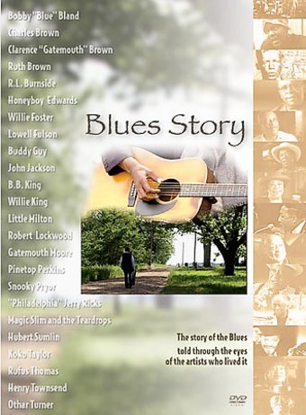 Blues Story: The Story of the Blues Told Through