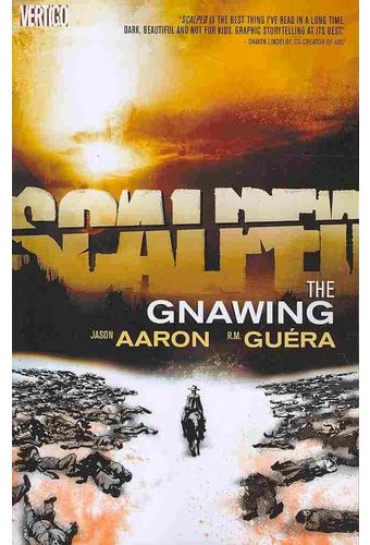 Scalped 6: The Gnawing
