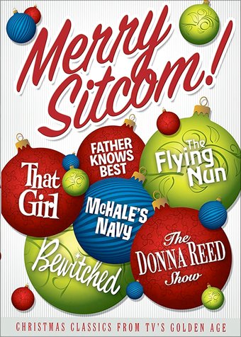 Merry Sitcom!: Christmas Classics From TV's