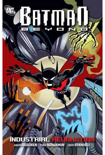 Batman Beyond: Industrial Revolution