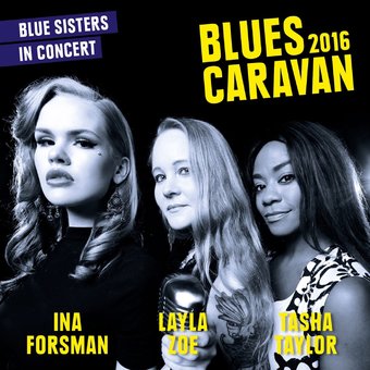 Blues Caravan 2016: Blue Sisters (CD + DVD)